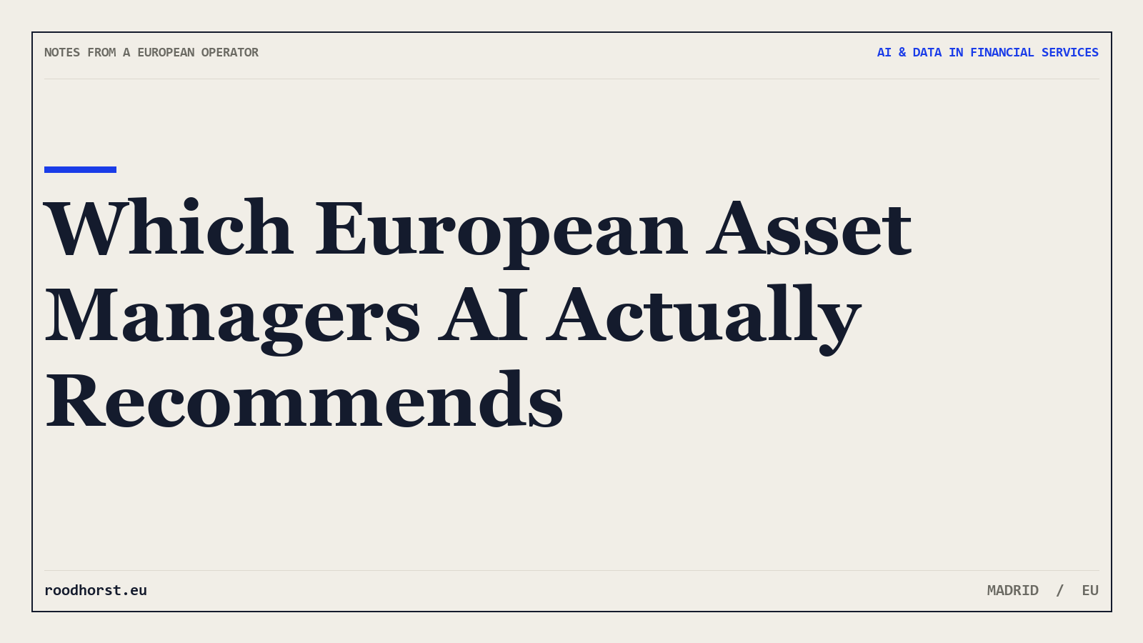 Which European Asset Managers AI Actually Recommends