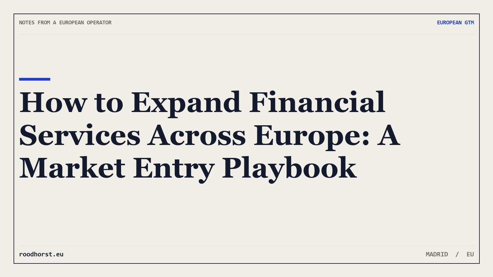 How to Expand Financial Services Across Europe: A Market Entry Playbook