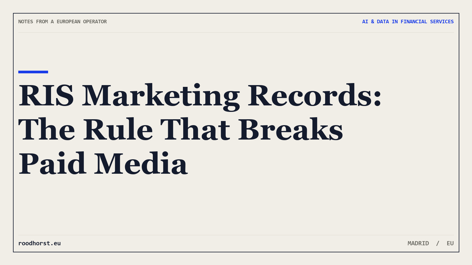 RIS Marketing Records: The Rule That Breaks Paid Media